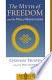 Book Cover - The Myth of Freedom and the Way of Meditation